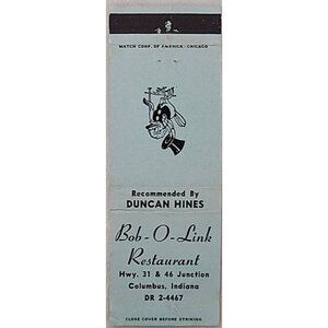 Vintage Matchbook Cover Bob-O-Link Restaurant Columbus IN Indiana Duncan Hines